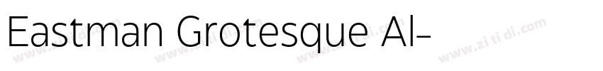 Eastman Grotesque Al字体转换